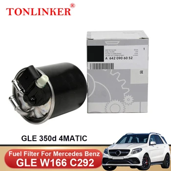 TONLINKER Filtru de Combustibil A6420906052 Pentru Mercedes-Benz GLE W166 C292 2015-2019 350d 4MATIC Motor Diesel OM642 3.0 L Accesorii Auto